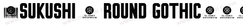 Tsukushi A Round Gothic字体转换